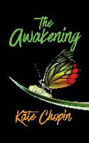 The Awakening de Kate Chopin