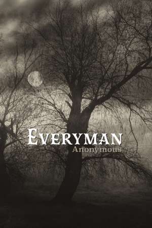 Everyman de Anonymous