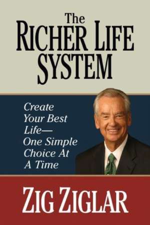 The Richer Life System de Zig Ziglar