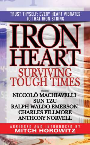Iron Heart de Mitch Horowitz