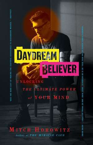 Daydream Believer de Mitch Horowitz