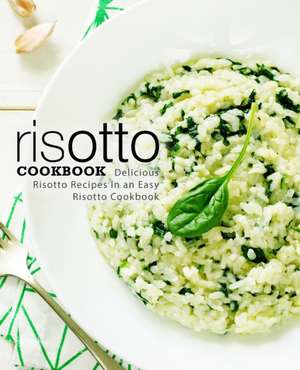 Risotto Cookbook de Booksumo Press