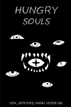 HUNGRY SOULS