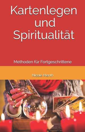 Kartenlegen Und Spiritualit de Nicole Menth