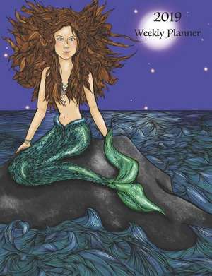 2019 Weekly Planner: Mermaid Planner de Annie Wetwiski