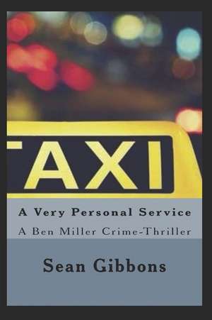 A Very Personal Service de Sean Gibbons