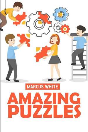 Amazing Puzzles: Tents and Trees Puzzles de Marcus White