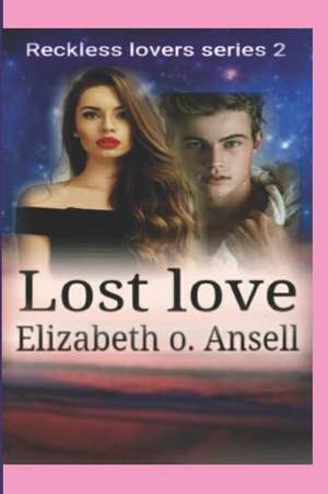 Lost Love: The Runaway de Elizabeth Ansell