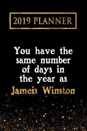 2019 Planner: You Have the Same Number of Days in the Year as Jameis Winston: Jameis Winston 2019 Planner de Daring Diaries