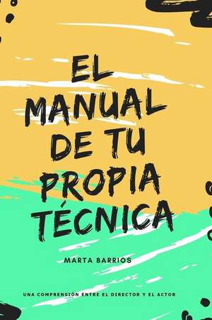 El Manual de Tu Propia T de Marta Barrios