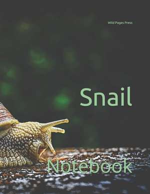 Snail: Notebook de Wild Pages Press