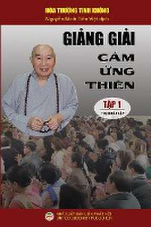 Gi¿ng gi¿i C¿m ¿ng thiên - T¿p 1 de Hòa Th¿¿ng T¿nh Không