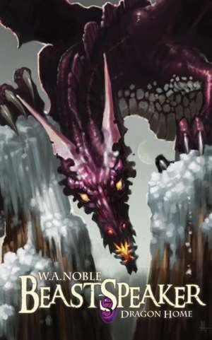 Beast-Speaker 3 de W A Noble