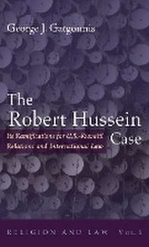 The Robert Hussein Case de George J. Gatgounis