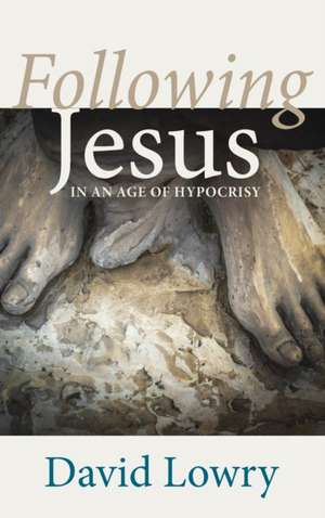 Following Jesus de David Lowry