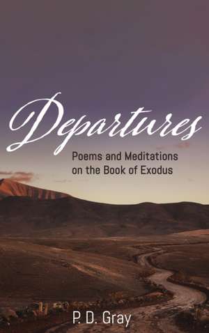 Departures de P. D. Gray