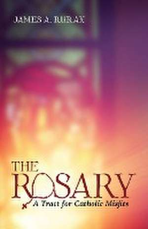 The Rosary de James A. Rurak