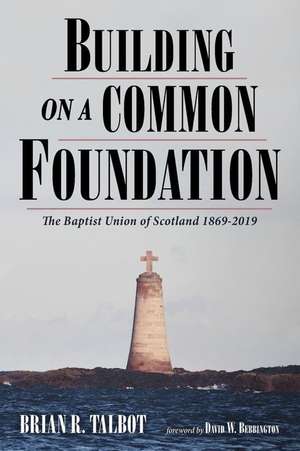 Building on a Common Foundation de Brian R. Talbot