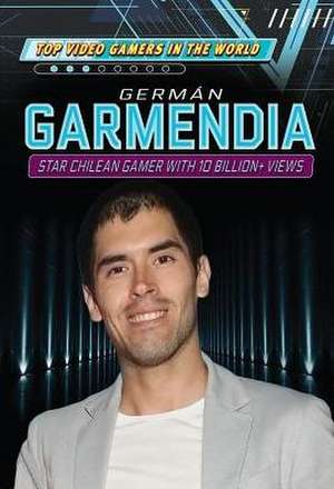 German Garmendia: Star Chilean Gamer with More Than 10 Billion+ Views de Kevin Hall