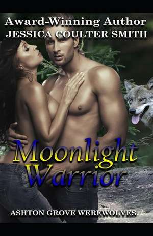 Moonlight Warrior de Jessica Coulter Smith