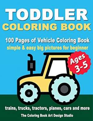 Toddler Coloring Books Ages 3-5 de The Coloring Book Art Design Studio