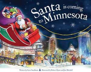 Santa Is Coming to Minnesota de Steve Smallman