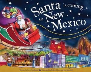 Santa Is Coming to New Mexico de Steve Smallman