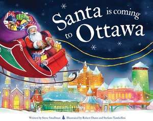 Santa Is Coming to Ottawa de Steve Smallman