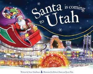 Santa Is Coming to Utah de Steve Smallman