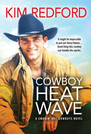 Cowboy Heat Wave de Kim Redford