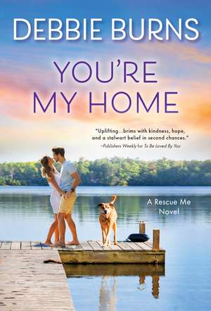 You're My Home de Debbie Burns