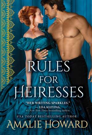 Rules for Heiresses de Amalie Howard