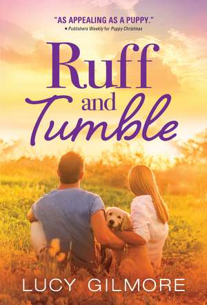 Ruff and Tumble de Lucy Gilmore