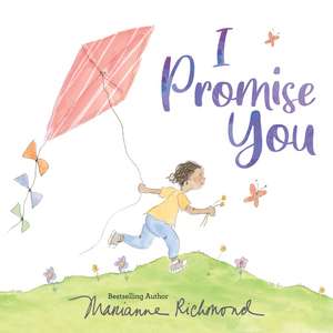 I Promise You de Marianne Richmond