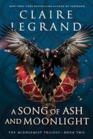 A Song of Ash and Moonlight de Claire Legrand