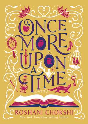 Once More Upon a Time de Roshani Chokshi