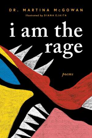 I am The Rage: A Black Poetry Collection de Diana Ejaita