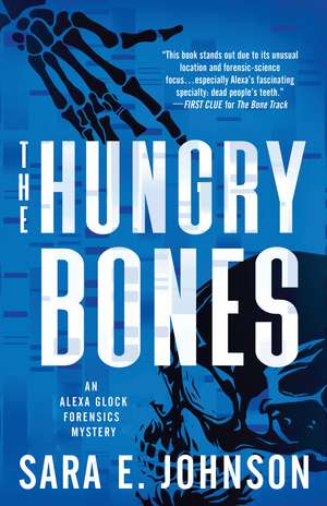 The Hungry Bones de Sara E. Johnson