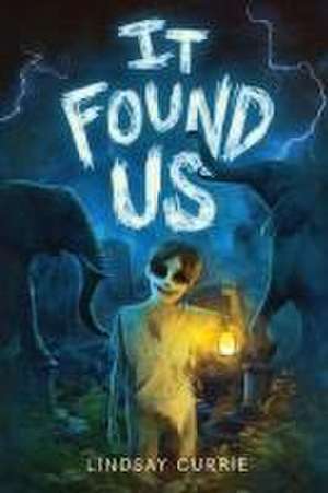 It Found Us de Lindsay Currie