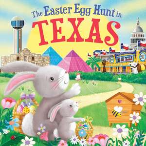 The Easter Egg Hunt in Texas de Laura Baker