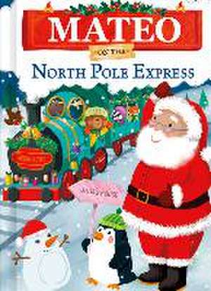 Mateo on the North Pole Express de Jd Green