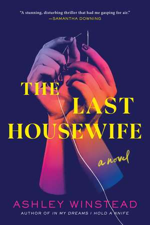 The Last Housewife: A Novel de Ashley Winstead