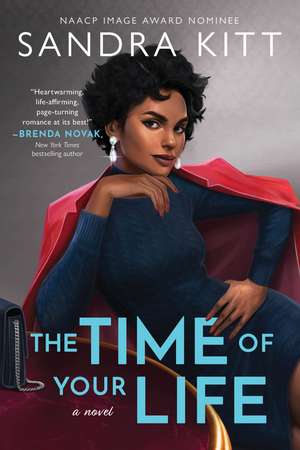 The Time of Your Life de Sandra Kitt