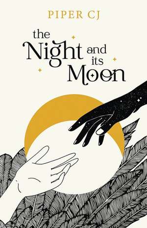 The Night and Its Moon de Piper Cj