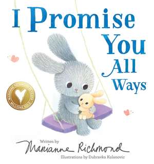 I Promise You All Ways de Marianne Richmond