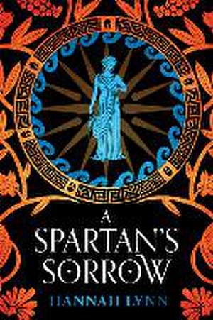 A Spartan's Sorrow de Hannah Lynn