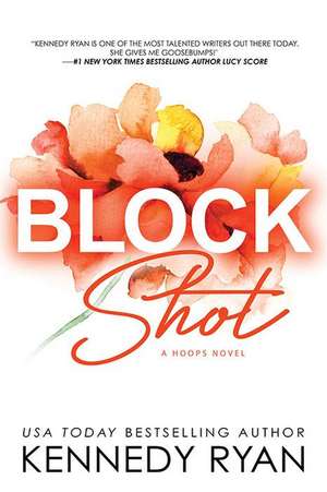 Block Shot de Kennedy Ryan