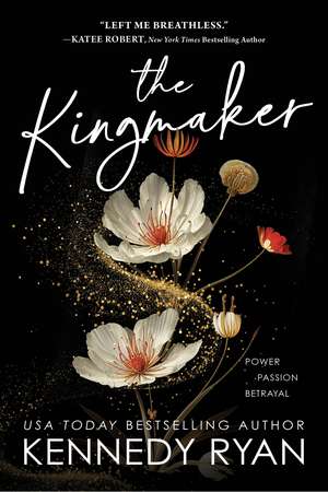 The Kingmaker de Kennedy Ryan