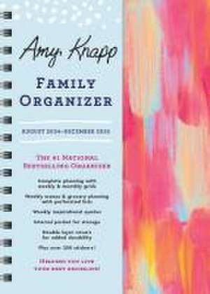 2025 Amy Knapp's Family Organizer: August 2024 - December 2025 de Amy Knapp