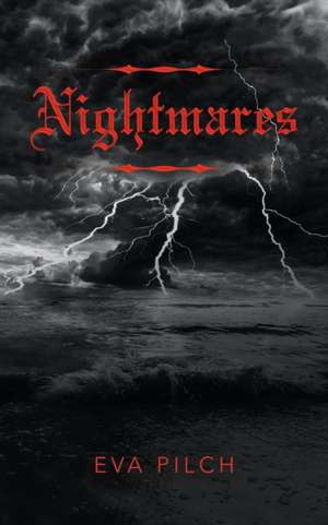 Nightmares de Eva Pilch